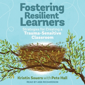 Audio CD Fostering Resilient Learners: Strategies for Creating a Trauma-Sensitive Classroom Book