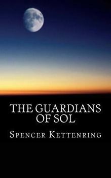 Paperback The Guardians of Sol Book