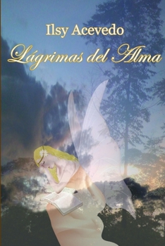 Paperback Lágrimas del Alma [Spanish] Book