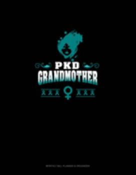 Paperback PKD Grandmother: Monthly Bill Planner & Organizer Book
