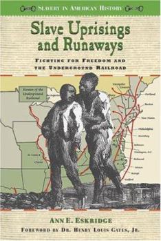 Library Binding Slave Uprisings and Runaways: Fighting for Freedom and the Underground Railroad Book