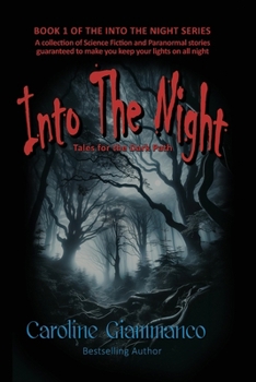 Paperback Into the Night: Tales for the Dark Path Book