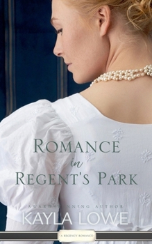 Romance in Regent's Park (Charms of the Chaste Court)