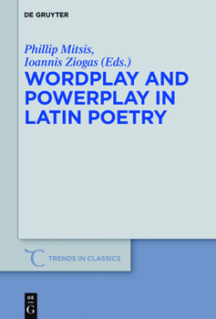 Hardcover Wordplay and Powerplay in Latin Poetry Book