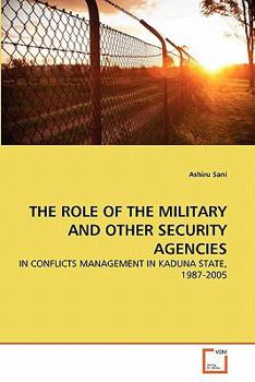 Paperback The Role of the Military and Other Security Agencies Book