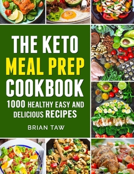 Paperback Keto Meal Prep: 1000 Easy and Delicious Recipes Book