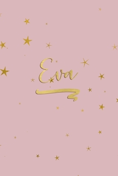 Paperback Eva: Personalized Journal to Write In - Rose Gold Line Journal Book