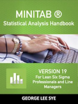 Paperback Minitab Statistical Analysis Handbook: A Handbook for Lean Six Sigma Professionals Book