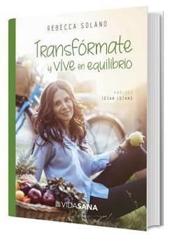 Paperback Transformate y Vive En Equilibrio [Spanish] Book