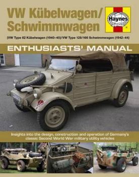 Hardcover VW Kubelwagen/Schwimmwagen (VW Type 82 Kubelwagen (1940-45) / VW Type 128/166 Schwimmwagen (1941-44): Insights Into the Design, Construction and Opera Book