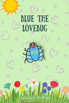 Paperback Blue the Lovebug Book