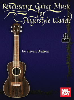 Paperback Renaissance Guitar Music for Fingerstyle Ukulele Book