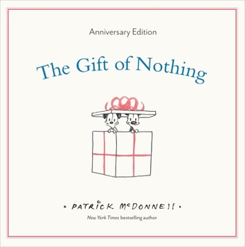 Hardcover The Gift of Nothing Anniversary Edition Book