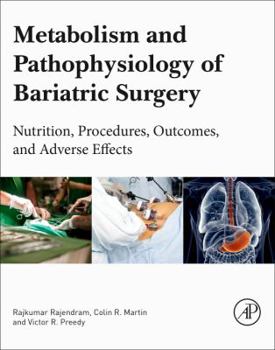 Paperback Metabolism and Pathophysiology of Bariatric Surgery: Nutrition, Procedures, Outcomes and Adverse Effects Book