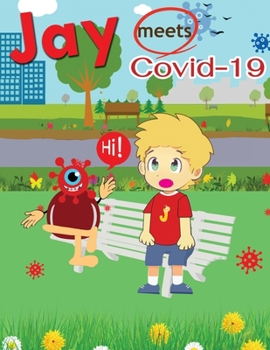 Paperback Jay Meets Covid Book