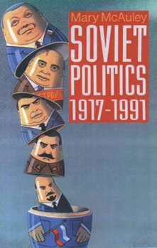 Paperback Soviet Politics 1917-1991 Book