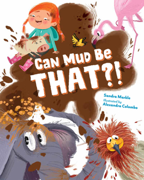 Hardcover Can Mud Be That?! Book