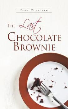 Paperback The Last Chocolate Brownie Book