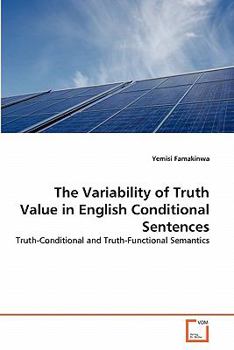 Paperback The Variability of Truth Value in English Conditional Sentences Book