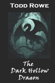 Paperback The Dark Hollow Dragon Book