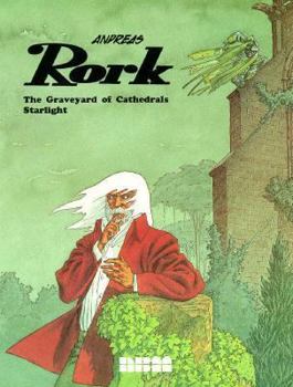 The Graveyard of Cathedrals Starlight (Rork, #3) - Book #3 of the Rork
