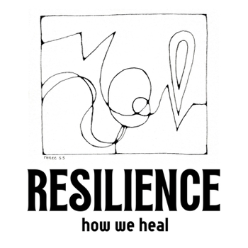 Paperback Resilience: How We Heal Book