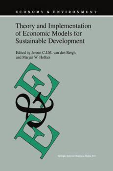 Hardcover Theory and Implementation of Economic Models for Sustainable Development Book