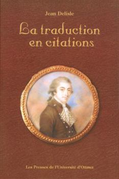 Paperback La Traduction En Citations, Première Édition [French] Book