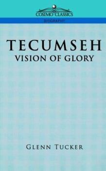 Paperback Tecumseh: A Vision of Glory Book
