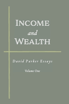 Paperback Income and Wealth: David Parker Essays Book