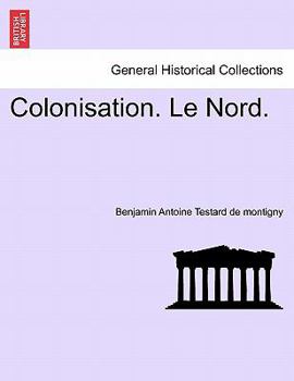 Paperback Colonisation. Le Nord. [French] Book