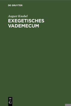 Hardcover Exegetisches Vademecum: Für Herrn Professor Ewald in Tübingen [German] Book