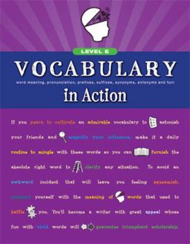 Paperback Vocabulary in Action Level E: Word Meaning, Pronunciation, Prefixes, Suffixes, Synonyms, Antonyms, and Fun! (Vocabulary in Action 2010) Book