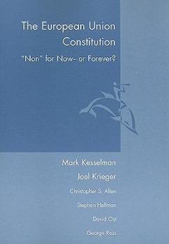 Paperback The European Union Constitution: "Non" for Now- Or Forever? Book