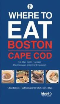 Where to Eat Boston/Cape Cod (Mobil Dining Guides)