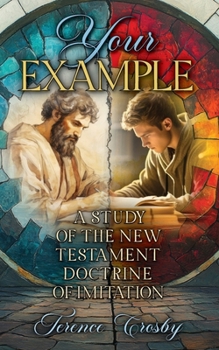 Paperback Your Example: A Study of the New Testament Doctrine of Imitation Book