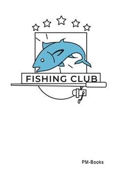 Paperback Fishing Club: Kariertes A5 Notizbuch oder Heft f?r Sch?ler, Studenten und Erwachsene Book