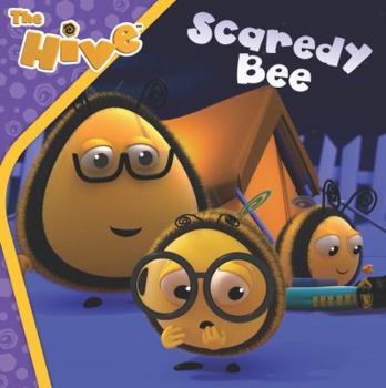 Paperback Scaredy Bee (The Hive) Book