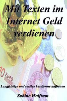 Paperback Mit Texten im Internet Geld verdienen [German] Book