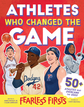 Hardcover Fearless Firsts: Athletes Who Changed the Game Book