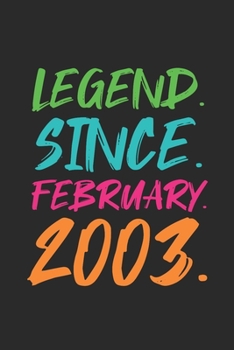 Legend Since February 2003: Birthday Gift Idea for Women And Men - Graph Ruled Notebook / Journal (6" X 9" - 5 X 5 Graph Ruled)