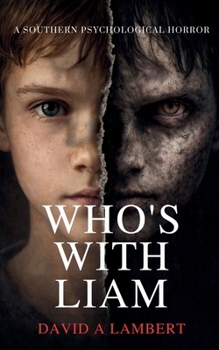 Paperback Who's With Liam: A Southern Psychological Horror Book