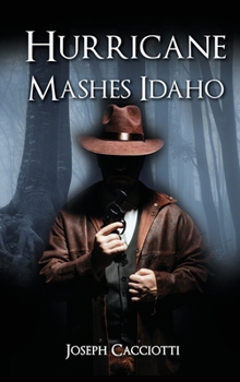 Hardcover Hurricane Mashes Idaho Book
