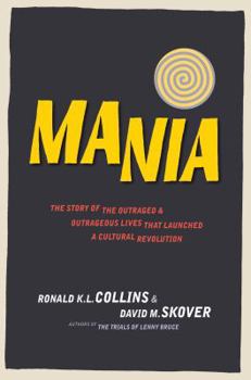 Hardcover Mania: The Story of the Outraged and Outrageous Lives That Launched a Cultural Revolution Book