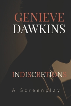 Paperback Indiscretions: A Screenplay Book