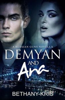 Paperback Demyan & Ana: A Russian Guns Novella Book