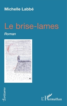 Paperback Le brise-lames [French] Book