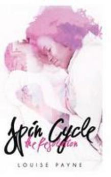 Paperback Spin Cycle: The Resolution Book