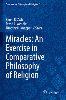 Paperback Miracles: An Exercise in Comparative Philosophy of Religion Book