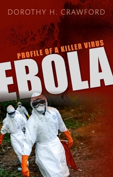 Hardcover Ebola: Profile of a Killer Virus Book